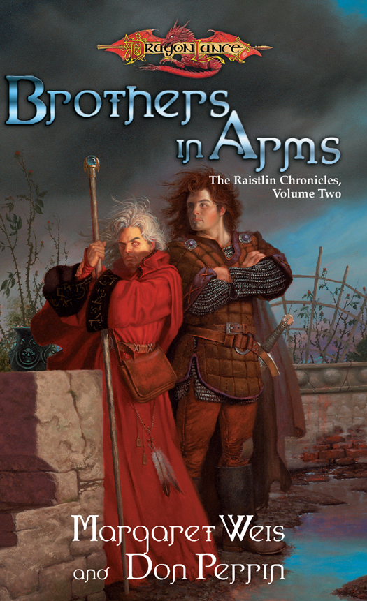 Brothers in Arms: The Raistlin Chronicles, Volume Two