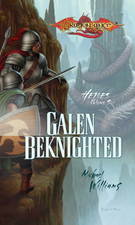 Galen Beknighted: Heroes, Volume 6
