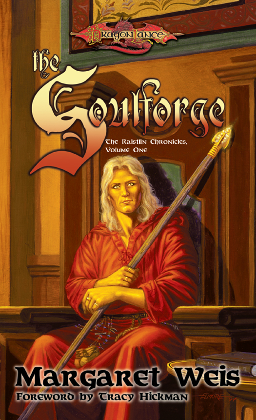 The Soulforge: The Raistlin Chronicles, Volume One