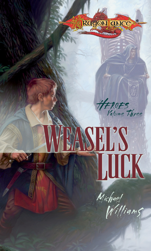 Weasel’s Luck: Heroes, Volume 3