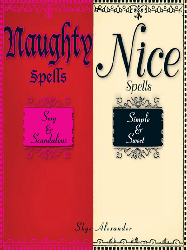 Naughty Spells/Nice Spells