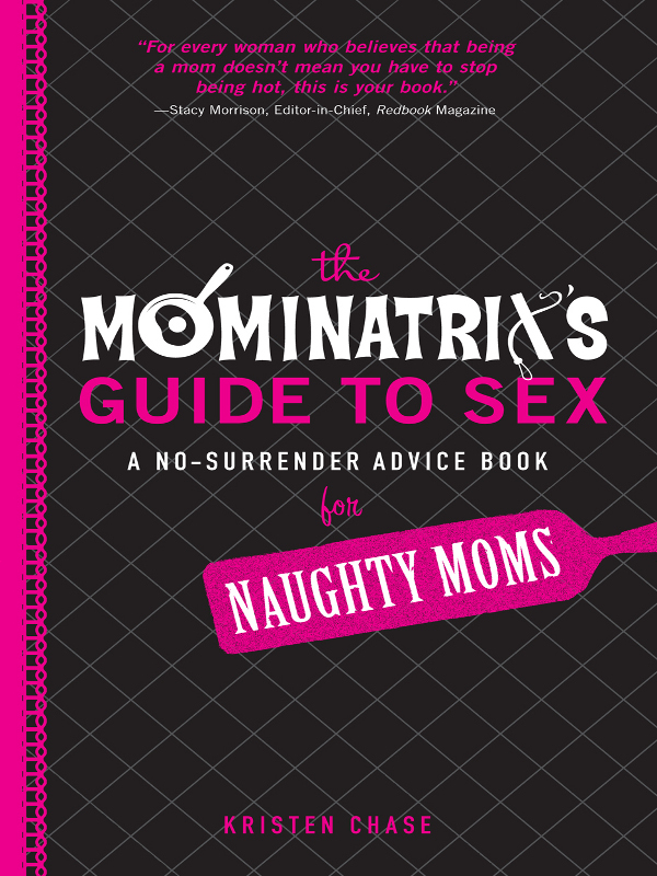 The Mominatrix's Guide to Sex