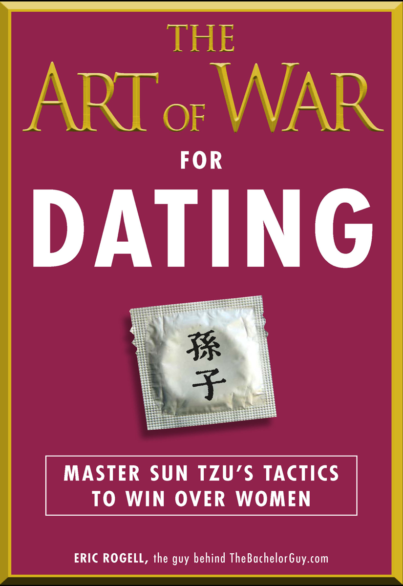 THE ART OF WAR FOR DATING