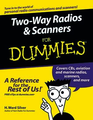 Two-Way Radios and Scanners For Dummies
