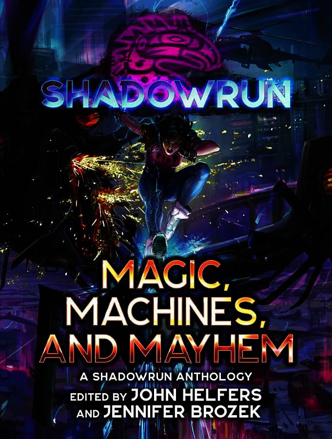 Shadowrun: Magic, Machines, and Mayhem