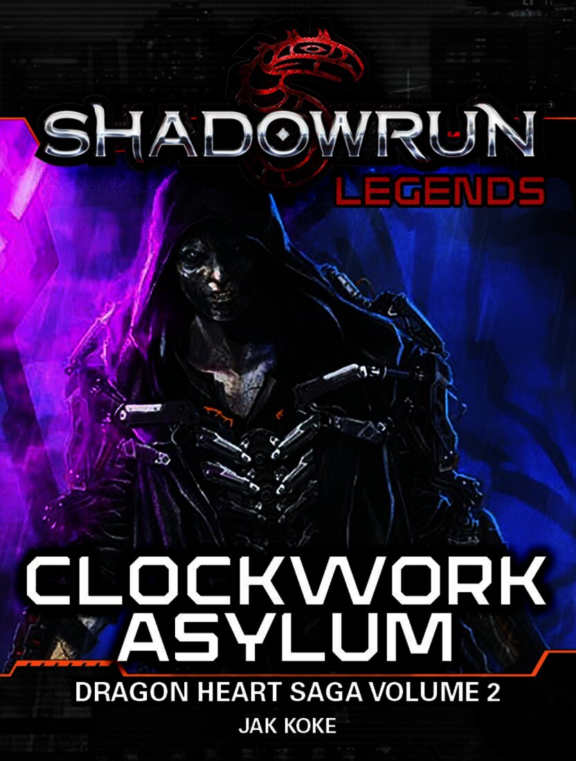 Shadowrun Legends: Clockwork Asylum