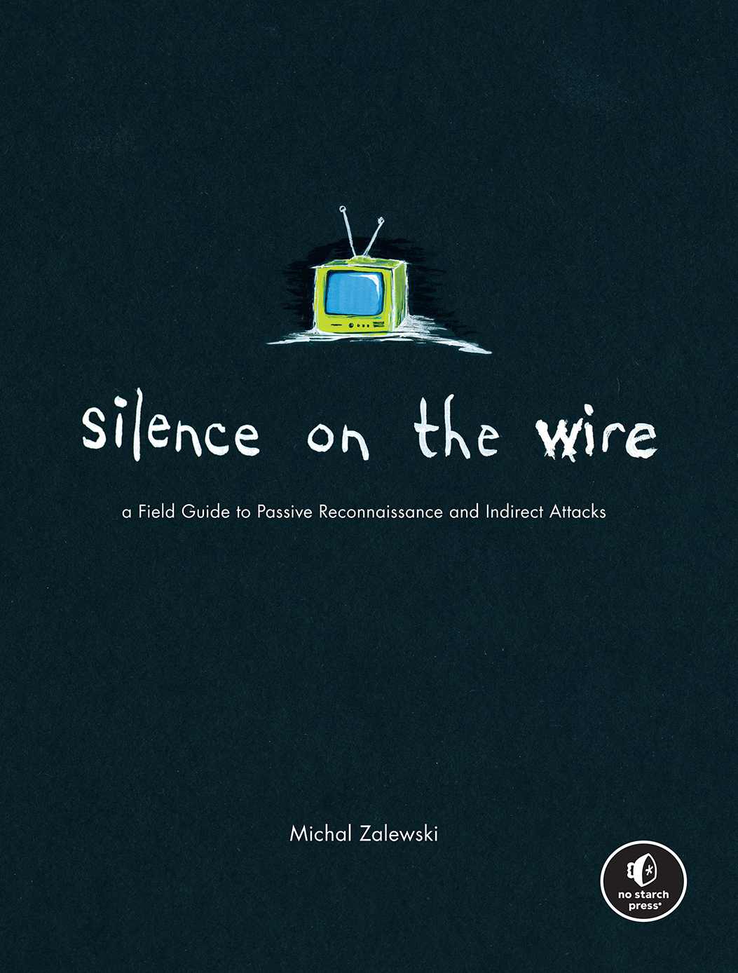 Silence on the Wire